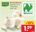 Aktuelle Knoblauch Angebote bei Netto Marken-Discount in Frankfurt (Main) Aktuelles Bio Knoblauch Angebot bei Netto Marken-Discount in Frankfurt (Main) ab 1,29 €