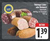 Thüringer Leber- oder Rotwurst bei EDEKA im Roda Prospekt für 1,39 €