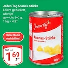 Ananas-Stücke Angebote von Jeden Tag bei GLOBUS Rostock für 1,69 €