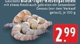 Aktuelle Garnelen Angebote bei E center in Krefeld Aktuelles Black-Tiger-Riesengarnelen Angebot bei E center in Krefeld ab 2,99 €