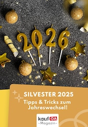 kaufDA Magazin Weitere GeschĂ€fte Prospekt der aktuellen Woche mit 1 Seite, gĂŒltig von 15.12.2025 bis 31.12.2025, in Neunkirchen und Umgebung Aktueller kaufDA Magazin Weitere GeschĂ€fte Prospekt in Neunkirchen und Umgebung, "Silvester-Ratgeber" mit 1 Seite, 15.12.2025 - 31.12.2025