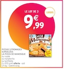 Pizzas 3 fromages surgelées - La Pizza de Manosque à 9,99 € dans le catalogue Intermarché