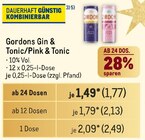 Gin & Tonic/Pink & Tonic im Angebot bei Metro in Göttingen Gin & Tonic/Pink & Tonic Angebote von Gordons bei Metro Göttingen für 2,49 €