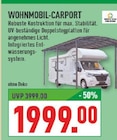 WOHNMOBIL-CARPORT im Angebot bei Marktkauf in Hagen WOHNMOBIL-CARPORT Angebote bei Marktkauf Hagen für 1.999,00 €