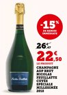 Champagne AOP brut cuvée spéciale millésimée 2018 - Nicolas Feuillatte en promo chez Super U Roncq à 22,50 €