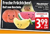 Plüschfrüchte im EDEKA Prospekt Plüschfrüchte von im aktuellen EDEKA Prospekt für 3,99 €