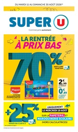 Prospectus Supermarchés Super U en cours à Montfort-l'Amaury et alentours, "SUPER U", 28 pages, 11/08/2026 - 30/08/2026 Catalogue Supermarchés Super U en cours à Montfort-l'Amaury et alentours, "SUPER U", 28 pages, 11/08/2026 - 30/08/2026