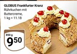 Frankfurter Kranz Angebote von Globus bei GLOBUS Rüsselsheim für 9,50 €