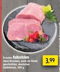 Kalbsrücken im Angebot bei EDEKA in Gelsenkirchen Kalbsrücken Angebote bei EDEKA Gelsenkirchen für 3,99 €