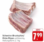 EDEKA Neu-Ulm - Schweine-Brustspitze/Dicke Rippe Angebot im Prospekt Schweine-Brustspitze/Dicke Rippe bei EDEKA im Neu-Ulm Prospekt für 7,99 €