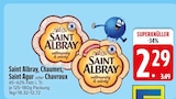 Saint Albray im EDEKA Prospekt Saint Albray von im aktuellen EDEKA Prospekt für 2,29 €
