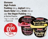 High Protein Pudding, Joghurt, Quark Natur, Drink oder Veo Vegan Pudding von Ehrmann im aktuellen V-Markt Prospekt