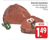Deutscher Sauerbraten im Angebot bei EDEKA in Hof Deutscher Sauerbraten Angebote bei EDEKA Hof für 1,49 €