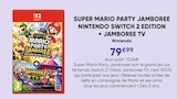 Super mario party jamboree nintendo switch 2 edition + jamboree tv - NINTENDO en promo chez Fnac Super mario party jamboree nintendo switch 2 edition + jamboree tv - NINTENDO dans le catalogue Fnac