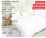 Aktuelles Bettserie Classic Kopfkissen Angebot bei Opti-Wohnwelt in Bremen ab 12,99 €