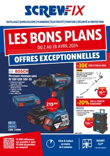 Prospectus Screwfix à Feignies, "LES BONS PLANS", 16 pages de promos valables du 02/04/2024 au 28/04/2024