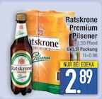 Premium Pilsener von Ratskrone im aktuellen EDEKA Prospekt für 2,89 €