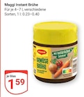 Instant Brühe im Angebot bei GLOBUS in Bad Homburg Instant Brühe Angebote von Maggi bei GLOBUS Bad Homburg für 1,59 €