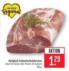 Schweinehalsbraten Angebote von Hofglück bei Marktkauf Rodgau für 1,29 €