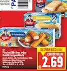 Fischstäbchen oder Goldknusperfilets von Iglo im aktuellen E center Prospekt