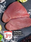 Aktuelle Thunfisch Angebote bei GLOBUS in Leipzig Aktuelles Thunfischfilet Angebot bei GLOBUS in Leipzig ab 3,59 €