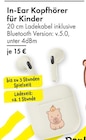 In-Ear Kopfhörer für Kinder Angebote bei TEDi Magdeburg für 15,00 €