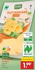 Aktuelles Butterkäse Scheiben Angebot bei Netto Marken-Discount in Gelsenkirchen ab 1,99 €
