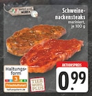 Schweinenackensteaks mariniert im Angebot bei E center in Meerbusch Schweinenackensteaks mariniert Angebote von meinLand EDEKA bei E center Meerbusch für 0,99 €