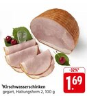 Kirschwasserschinken im Angebot bei EDEKA in Reutlingen Kirschwasserschinken Angebote bei EDEKA Reutlingen für 1,69 €