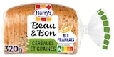 Pain de mie Beau & Bon Céréales et Graines - HARRYS à 0,68 € dans le catalogue Intermarché Hyper