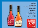 Weinbrand Angebote von Chantré bei Marktkauf Schweinfurt für 5,99 €
