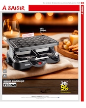 Appareil Raclette Angebote im Prospekt "SPÉCIAL RACLETTE" von Carrefour Market auf Seite 15