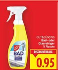 Bad- oder Glasreiniger Angebote von GUT&GÜNSTIG bei E center Falkensee für 0,95 €