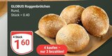 Aktuelle Wecker Angebote bei GLOBUS in Ludwigshafen (Rhein) Aktuelles Roggenbrötchen Angebot bei GLOBUS in Ludwigshafen (Rhein) ab 1,60 €