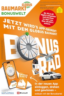 Aktueller Globus-Baumarkt Prospekt für Konz und Ungebung, Seiten zum blättern Globus-Baumarkt Prospekt Immer eine Idee besser mit Seiten in Konz und Umgebung