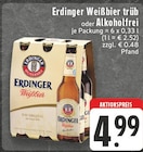 Erdinger Weißbier trüb oder Alkoholfrei Angebote von Erdinger bei EDEKA Beckum für 4,99 €