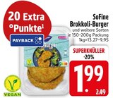 Brokkoli-Burger im EDEKA Prospekt Brokkoli-Burger von SoFine im aktuellen EDEKA Prospekt für 1,99 €