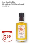 Olivenöl mit Trüffelgeschmack im Angebot bei GLOBUS in Leipzig Olivenöl mit Trüffelgeschmack Angebote von Jean Baudoin Fils bei GLOBUS Leipzig für 5,99 €
