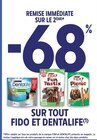 Intermarché Niort - Promo -68% de remise immédiate sur le 2ème sur tout Fido et Dentalife Promo -68% de remise immédiate sur le 2ème sur tout Fido et Dentalife à dans le catalogue Intermarché à Niort