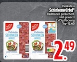 Delikatess Schinkenwürfel bei EDEKA im Bodenwöhr Prospekt für 2,49 €