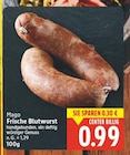Frische Blutwurst im E center Prospekt Frische Blutwurst von Mago im aktuellen E center Prospekt für 0,99 €