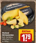 Old Amsterdam im Angebot bei REWE in Saarbrücken Old Amsterdam Angebote von Westland bei REWE Saarbrücken für 1,79 €