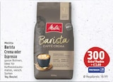Barista Crema oder Espresso von Melitta für 18,99 € bei E center im Angebot Barista Crema oder Espresso von Melitta im aktuellen E center Prospekt