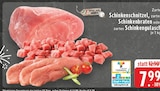 Schinkenschnitzel Angebote von EDEKA bei E center Hennef für 7,99 €