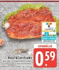 Aktuelle Steak Angebote bei EDEKA in Krefeld Aktuelles Holzfällersteaks Angebot bei EDEKA in Krefeld ab 0,59 €