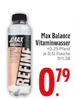 Wasser im EDEKA Prospekt Vitaminwasser von Max Balance im aktuellen EDEKA Prospekt für 0,79 €