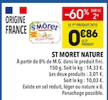 Promo St Môret Nature à 0,86 € dans le catalogue Supeco à Saint-Omer
