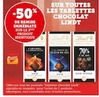 Promo -50% de remise immédiate sur le 2ème produit identique sur toutes les tablettes chocolat lindt à  dans le catalogue Super U à Saint-Florent-sur-Cher