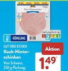 Koch-Hinterschinken im Angebot bei ALDI SÜD in Wesel Koch-Hinterschinken Angebote von GUT DREI EICHEN bei ALDI SÜD Wesel für 1,49 €