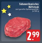 Aktuelle Steak Angebote bei EDEKA in Mülheim (Ruhr) Aktuelles Südamerikanisches Hüftsteak Angebot bei EDEKA in Mülheim (Ruhr) ab 2,99 €